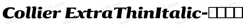 Collier ExtraThinItalic字体转换